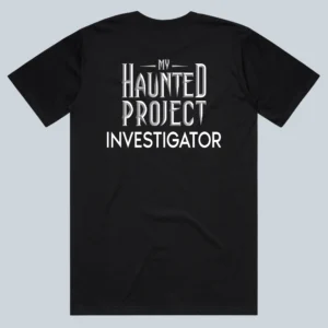 MY HAUNTED PROJECT Investigator black t-shirt back