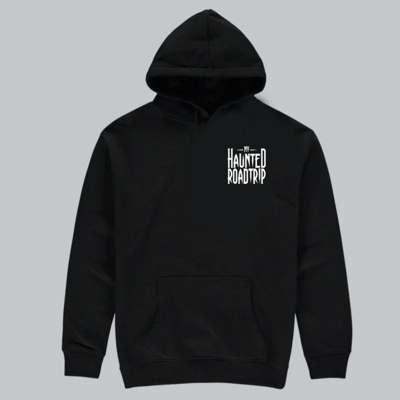 MY HAUNTED ROAD TRIP Hoodie Front